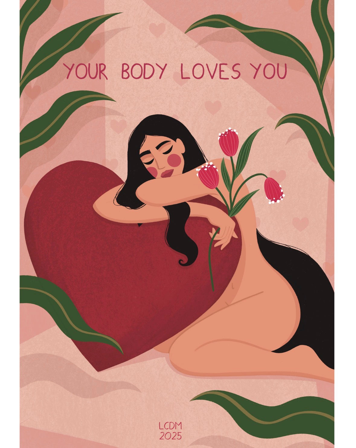 YOUR BODY LOVES YOU