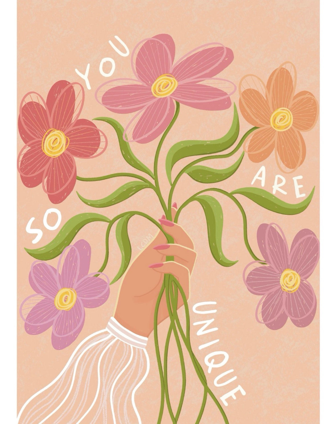 YOU ARE SO UNIQUE